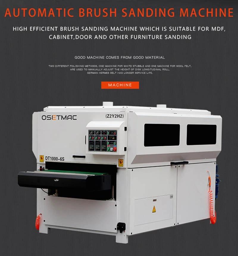 Osetmac Woodworking Automatic Brush Sanding Machine Dt1000-6s for Caninet and Door Sanding Woodworking Machinery